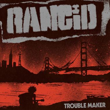 Rancid -  Trouble Maker